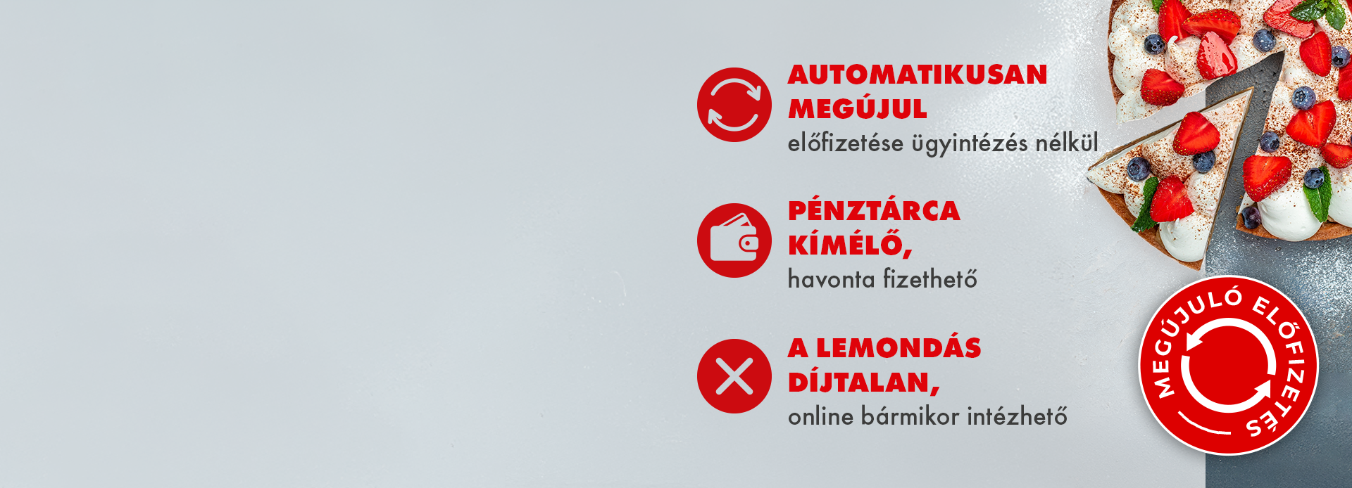 Válassza a megújuló előfizetést