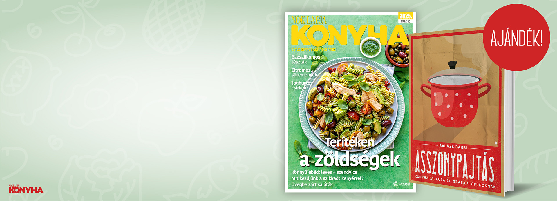 NŐK LAPJA KONYHA  ÉVES ELŐFIZETÉS AJÁNDÉKKAL