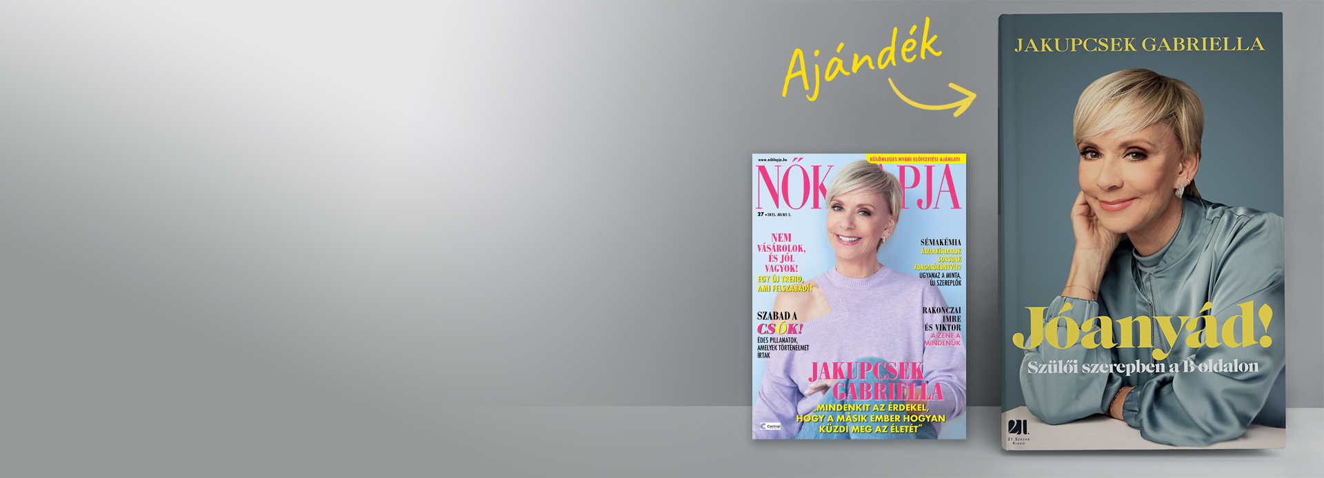 Nők Lapja előfizetés most Jakupcsek Gabriella könyvújdonságával