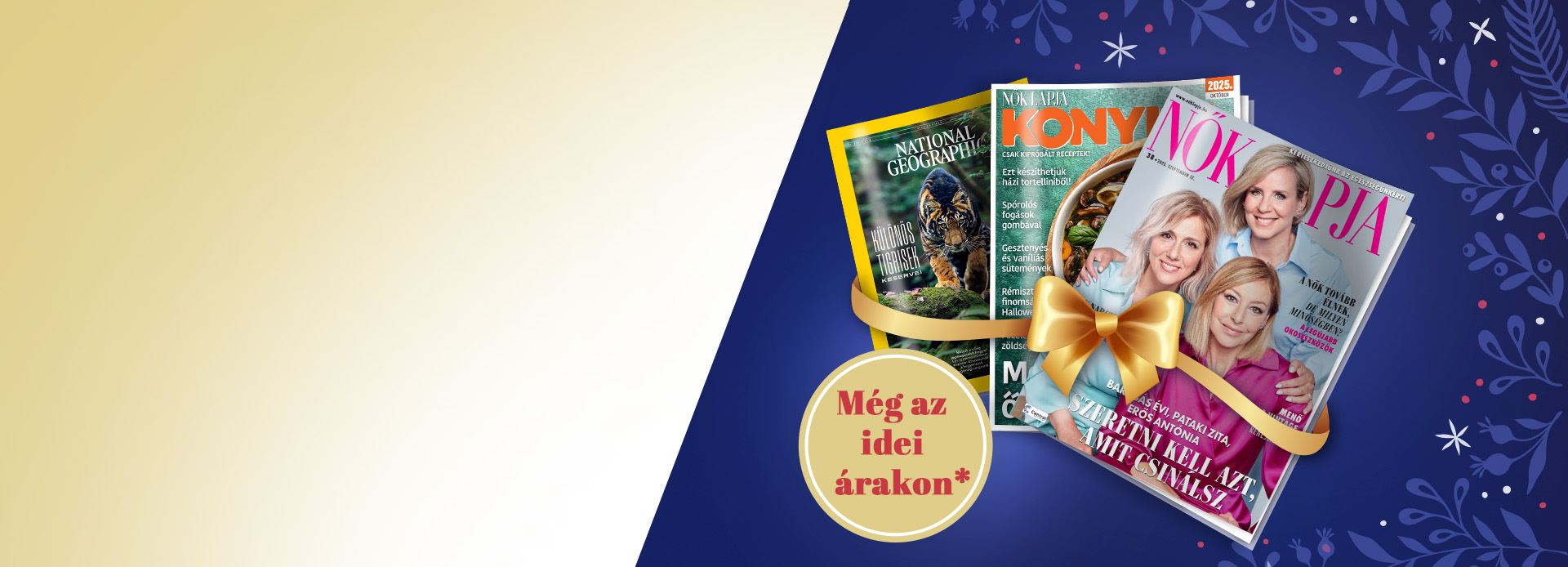 Kettőt fizet, hármat kap!